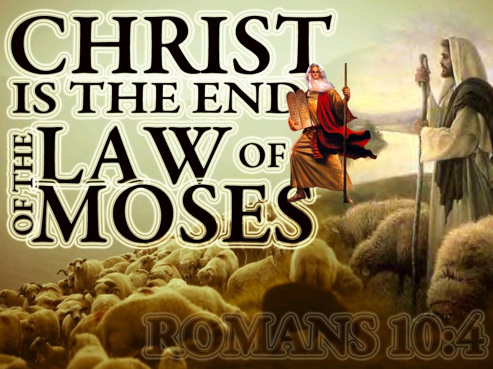 The Law of Moses and the Law of Christ - Thinking on Scripture